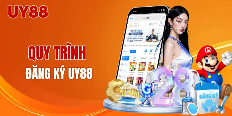 Quy trình đăng ký UY88 